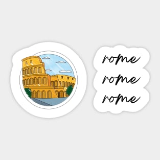 Rome Rome Rome Sticker